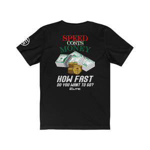 Speed Costs Money